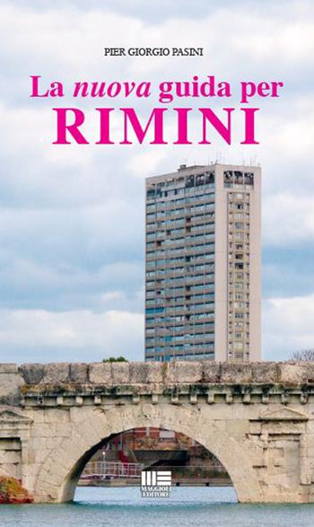 La nuova guida per Rimini - P. Giorgio Pasini - Libro Maggioli Editore 2020, I fuori collana | Libraccio.it