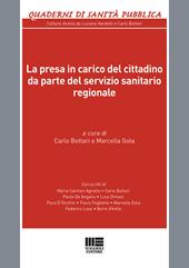 La presa in carico del cittadino da parte del servizio sanitario regionale
