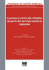 La presa in carico del cittadino da parte del servizio sanitario regionale