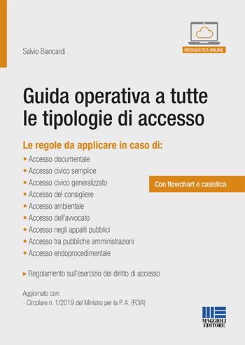 Guida operativa a tutte le tipologie di accesso. per accesso online - Salvio Biancardi - Libro Maggioli Editore 2020, Progetto ente locale | Libraccio.it