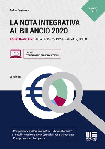 La nota integrativa al bilancio - Andrea Sergiacomo - Libro Maggioli Editore 2020 | Libraccio.it