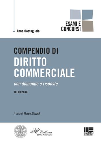 Compendio di diritto commerciale - Anna Costagliola - Libro Maggioli Editore 2020, Legale | Libraccio.it