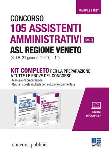 Concorso 105 assistenti amministrativi ASL Regione Veneto (cat. C) (B.U.R. 31 gennaio 2020, n. 12). Kit completo per la preparazione a tutte le prove del concorso. Con aggiornamento onilne - Ivano Cervella - Libro Maggioli Editore 2020, Concorsi pubblici | Libraccio.it