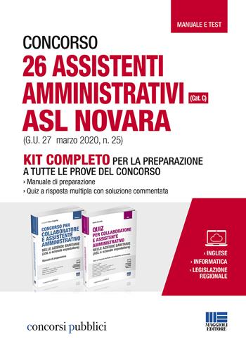 Concorso 26 assistenti amministrativi ASL Novara (Cat. C) (G.U. 27 marzo 2020, n. 25). Kit completo per la preparazione a tutte le prove del concorso - Ivano Cervella - Libro Maggioli Editore 2020, Concorsi pubblici | Libraccio.it