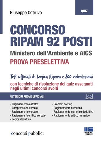 Concorso RIPAM 92 posti. Ministero dell'Ambiente e AICS. Prova preselettiva. Con espansione online - Giuseppe Cotruvo - Libro Maggioli Editore 2020, Concorsi pubblici | Libraccio.it