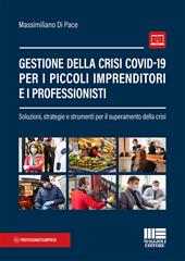 Gestione della crisi Covid-19 per i piccoli imprenditori e i professionisti