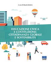 Educazione civica e Costituzione: cittadinanza globale e sostenibilità