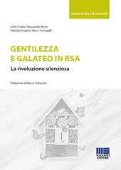 Gentilezza e galateo in RSA. La rivoluzione silenziosa