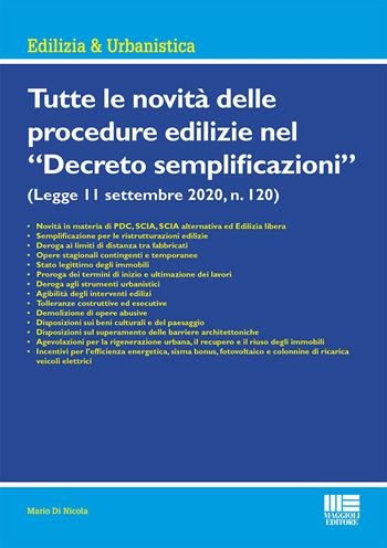 Tutte le novità delle procedure edilizie nel «Decreto semplificazioni» - Mario Di Nicola - Libro Maggioli Editore 2020 | Libraccio.it