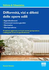 Difformità, vizi e difetti delle opere edili