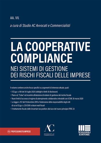 La cooperative compliance nei sistemi di gestione dei rischi fiscali delle imprese - Vincenzo Cristiano - Libro Maggioli Editore 2021, Professionisti & Imprese | Libraccio.it