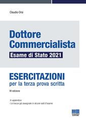 Dottore commercialista. Esame di Stato 2021. Esercitazioni per la terza prova scritta