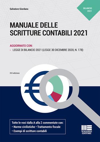 Manuale delle scritture contabili - Salvatore Giordano - Libro Maggioli Editore 2021 | Libraccio.it