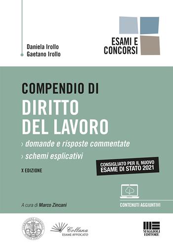 Compendio di diritto del lavoro - Daniela Irollo, Gaetano Irollo - Libro Maggioli Editore 2021, Legale | Libraccio.it