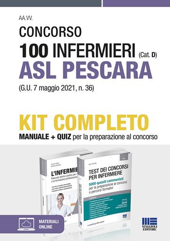Concorso 100 infermieri (Cat. D) ASL Pescara (G.U. 7 maggio 2021, n. 36). Kit completo. - Cristina Fabbri, Marilena Moltalti, Ivano Cervella - Libro Maggioli Editore 2021 | Libraccio.it