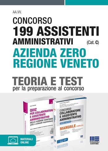 Concorso 199 assistenti amministrativi (Cat. C) Azienda Zero Regione Veneto. Kit completo. - Ivano Cervella - Libro Maggioli Editore 2021 | Libraccio.it
