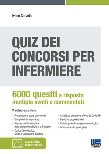 Quiz dei concorsi per infermiere - Ivano Cervella - Libro Maggioli Editore 2021, Concorsi&Esami | Libraccio.it