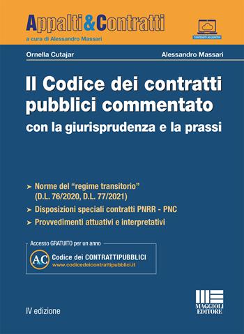 Il codice dei contratti pubblici commentato con la giurisprudenza e la prassi. Con espansione online - Ornella Cutajar, Alessandro Massari - Libro Maggioli Editore 2021, Appalti & Contratti | Libraccio.it