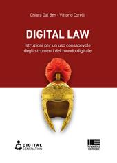 Digital law. Istruzioni per un uso consapevole degli strumenti del mondo digitale