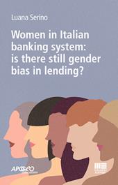 Women in Italian banking system: is there still gender bias in lending?