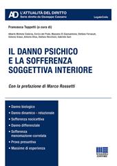 Il danno psichico e la sofferenza soggettiva interiore