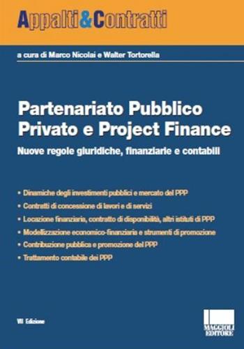 Partenariato pubblico privato e project finance  - Libro Maggioli Editore 2021 | Libraccio.it