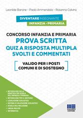 Concorso Infanzia e Primaria. Prova scritta. Quiz a risposta multipla svolti e commentati