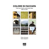 Colore di facciata. Piano del colore e dell'arredo della Valle di Ledro