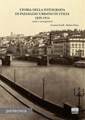 Storia della fotografia di paesaggio urbano in Italia 1839-1914