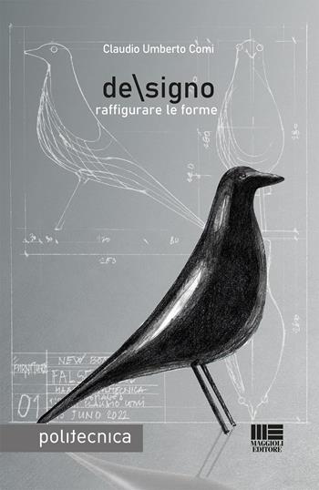 De/signo - Claudio Umberto Comi - Libro Maggioli Editore 2022 | Libraccio.it