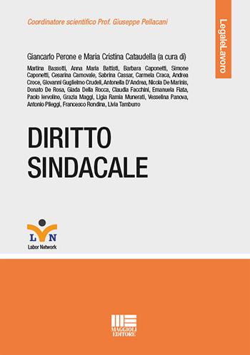 Diritto sindacale - Nicola Vito Perone - Libro Maggioli Editore 2022, Lavoro | Libraccio.it