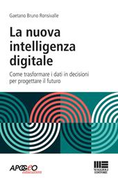 La nuova intelligenza digitale