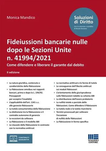 Fideiussioni bancarie nulle dopo le Sezioni Unite n. 41994/2021 - Monica Mandico - Libro Maggioli Editore 2022 | Libraccio.it