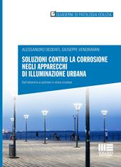 Soluzioni contro la corrosione negli apparecchi di illuminazione urbana. Dall'alluminio ai polimeri in ottica circolare