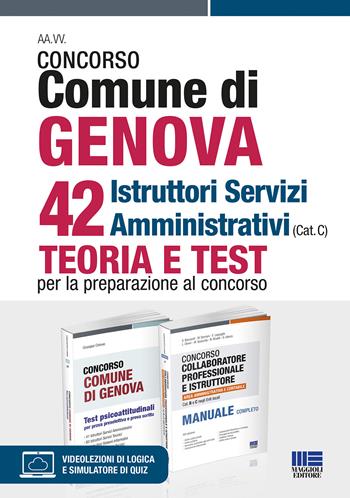 Concorso Comune di Genova 42 Istruttori Servizi Amministrativi (Cat. C). Kit. Con espansione online. Con software di simulazione - Giuseppe Cotruvo - Libro Maggioli Editore 2022, Concorsi&Esami | Libraccio.it
