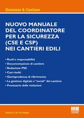 Nuovo manuale del coordinatore per la sicurezza (CSE e CSP) nei cantieri edili