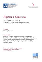 Ripresa e giustizia. Le riforme nel PNRR. Un'Alta Corte delle magistrature?