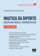 Nautica da diporto. Disciplina fiscale e amministrativa