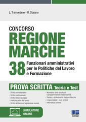 Concorso regione Marche 38 Ffunzionari amministrativi per le politiche del lavoro e formazione. Prova scritta