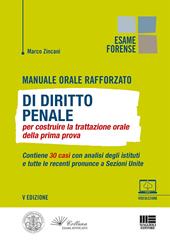 Manuale orale rafforzato di diritto penale per costruire la trattazione orale della prima prova. Con videolezione