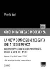 La nuova composizione negoziata della crisi d'impresa. La figura dell'esperto negoziatore e le opportunità per imprenditori e professionisti