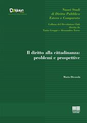 Il diritto alla cittadinanza: problemi e prospettive