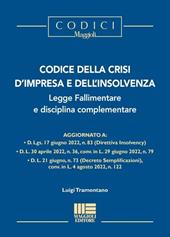 Codice della crisi d'impresa e dell'insolvenza, legge fallimentare e disciplina complementare