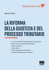 La riforma della giustizia e del processo tributario