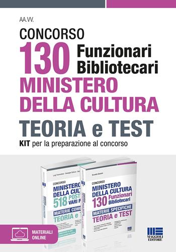 Concorso 130 funzionari bibliotecari Ministero della Cultura. Kit per la preparazione al concorso - Luigi Tramontano, Giuseppe Cotruvo, Sabrina Fazio - Libro Maggioli Editore 2022 | Libraccio.it