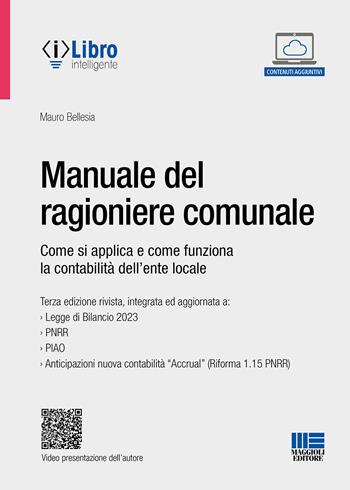 Manuale del ragioniere comunale - Mauro Bellesia - Libro Maggioli Editore 2023 | Libraccio.it
