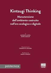 Kintsugi thinking. Manutenzione dell'ambiente costruito nell'era ecologica e digitale