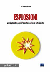 Esplosioni. Principi dell'ingegneria della sicurezza antincendio