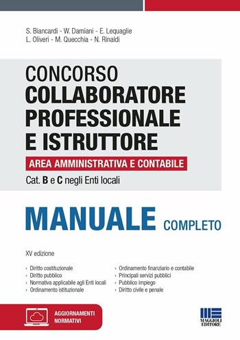 Concorso collaboratore professionale e istruttore area amministrativa e contabile Cat. B e C negli Enti locali. Manuale completo  - Libro Maggioli Editore 2023 | Libraccio.it