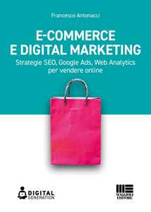 Image of E-commerce e digital marketing. Strategie SEO, Google Ads, Web An...